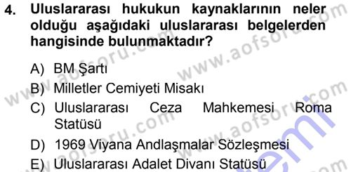 Uluslararası Hukuk 1 Dersi 2012 - 2013 Yılı (Final) Dönem Sonu Sınav Soruları 4. Soru