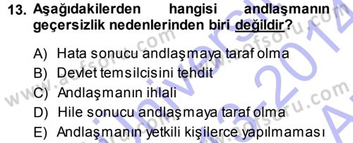 Uluslararası Hukuk 1 Dersi 2013 - 2014 Yılı (Vize) Ara Sınav Soruları 13. Soru