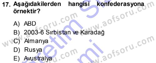 Uluslararası Hukuk 1 Dersi 2013 - 2014 Yılı (Vize) Ara Sınav Soruları 17. Soru
