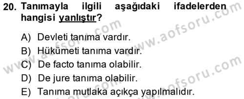 Uluslararası Hukuk 1 Dersi 2013 - 2014 Yılı (Vize) Ara Sınav Soruları 20. Soru