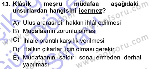 Uluslararası Hukuk 1 Dersi 2013 - 2014 Yılı (Final) Dönem Sonu Sınav Soruları 13. Soru