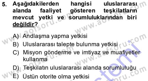 Uluslararası Hukuk 1 Dersi 2013 - 2014 Yılı (Final) Dönem Sonu Sınav Soruları 5. Soru