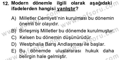 Uluslararası Hukuk 1 Dersi 2013 - 2014 Yılı Tek Ders Sınav Soruları 12. Soru