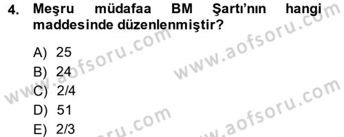 Uluslararası Hukuk 1 Dersi 2013 - 2014 Yılı Tek Ders Sınav Soruları 4. Soru