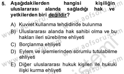 Uluslararası Hukuk 1 Dersi 2013 - 2014 Yılı Tek Ders Sınav Soruları 5. Soru
