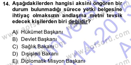 Uluslararası Hukuk 1 Dersi 2014 - 2015 Yılı (Vize) Ara Sınav Soruları 14. Soru