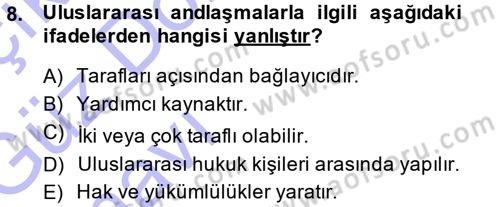 Uluslararası Hukuk 1 Dersi 2014 - 2015 Yılı (Vize) Ara Sınav Soruları 8. Soru