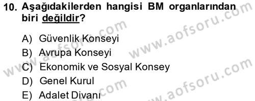 Uluslararası Hukuk 1 Dersi 2014 - 2015 Yılı (Final) Dönem Sonu Sınav Soruları 10. Soru