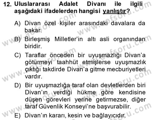 Uluslararası Hukuk 1 Dersi 2014 - 2015 Yılı (Final) Dönem Sonu Sınav Soruları 12. Soru