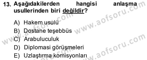 Uluslararası Hukuk 1 Dersi 2014 - 2015 Yılı (Final) Dönem Sonu Sınav Soruları 13. Soru
