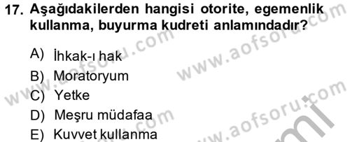 Uluslararası Hukuk 1 Dersi 2014 - 2015 Yılı (Final) Dönem Sonu Sınav Soruları 17. Soru