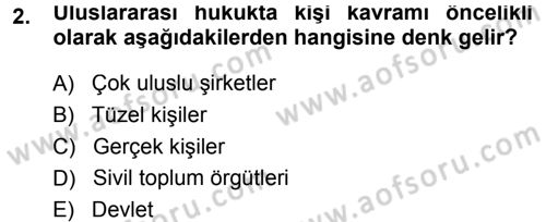 Uluslararası Hukuk 1 Dersi 2014 - 2015 Yılı (Final) Dönem Sonu Sınav Soruları 2. Soru