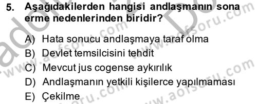 Uluslararası Hukuk 1 Dersi 2014 - 2015 Yılı (Final) Dönem Sonu Sınav Soruları 5. Soru