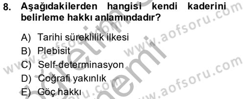 Uluslararası Hukuk 1 Dersi 2014 - 2015 Yılı (Final) Dönem Sonu Sınav Soruları 8. Soru