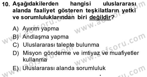Uluslararası Hukuk 1 Dersi 2014 - 2015 Yılı Tek Ders Sınav Soruları 10. Soru