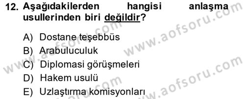 Uluslararası Hukuk 1 Dersi 2014 - 2015 Yılı Tek Ders Sınav Soruları 12. Soru