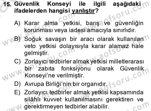 Uluslararası Hukuk 1 Dersi 2014 - 2015 Yılı Tek Ders Sınav Soruları 15. Soru