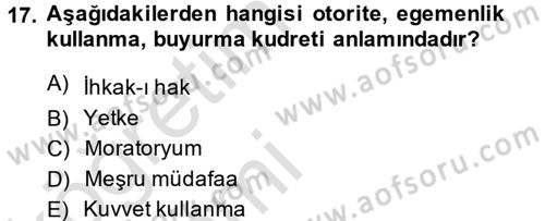 Uluslararası Hukuk 1 Dersi 2014 - 2015 Yılı Tek Ders Sınav Soruları 17. Soru