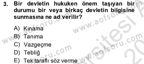 Uluslararası Hukuk 1 Dersi 2014 - 2015 Yılı Tek Ders Sınav Soruları 3. Soru