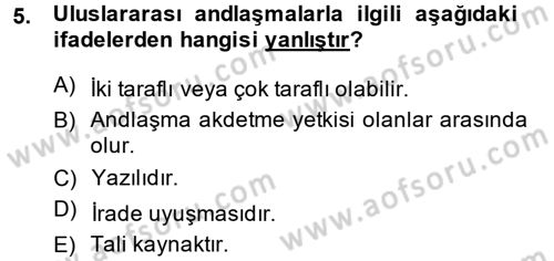 Uluslararası Hukuk 1 Dersi 2014 - 2015 Yılı Tek Ders Sınav Soruları 5. Soru