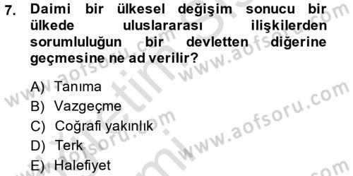 Uluslararası Hukuk 1 Dersi 2014 - 2015 Yılı Tek Ders Sınav Soruları 7. Soru