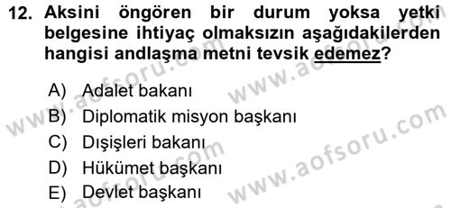 Uluslararası Hukuk 1 Dersi 2015 - 2016 Yılı (Vize) Ara Sınav Soruları 12. Soru