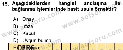 Uluslararası Hukuk 1 Dersi 2015 - 2016 Yılı (Vize) Ara Sınav Soruları 15. Soru