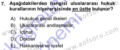 Uluslararası Hukuk 1 Dersi 2015 - 2016 Yılı (Vize) Ara Sınav Soruları 7. Soru