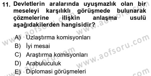 Uluslararası Hukuk 1 Dersi 2015 - 2016 Yılı (Final) Dönem Sonu Sınav Soruları 11. Soru
