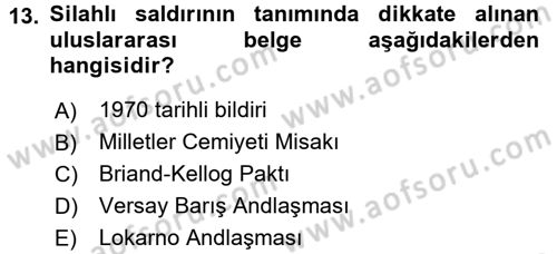 Uluslararası Hukuk 1 Dersi 2015 - 2016 Yılı (Final) Dönem Sonu Sınav Soruları 13. Soru
