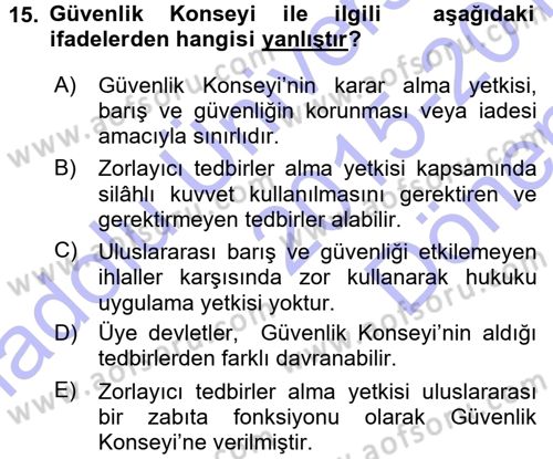 Uluslararası Hukuk 1 Dersi 2015 - 2016 Yılı (Final) Dönem Sonu Sınav Soruları 15. Soru