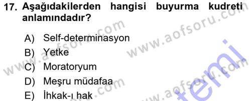 Uluslararası Hukuk 1 Dersi 2015 - 2016 Yılı (Final) Dönem Sonu Sınav Soruları 17. Soru