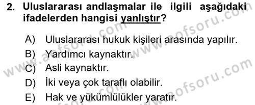 Uluslararası Hukuk 1 Dersi 2015 - 2016 Yılı (Final) Dönem Sonu Sınav Soruları 2. Soru