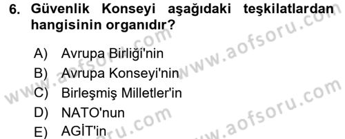 Uluslararası Hukuk 1 Dersi 2015 - 2016 Yılı (Final) Dönem Sonu Sınav Soruları 6. Soru