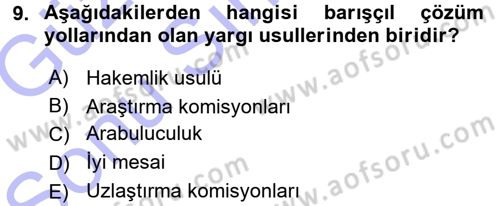 Uluslararası Hukuk 1 Dersi 2015 - 2016 Yılı (Final) Dönem Sonu Sınav Soruları 9. Soru