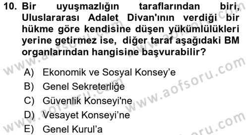 Uluslararası Hukuk 1 Dersi 2015 - 2016 Yılı Tek Ders Sınav Soruları 10. Soru