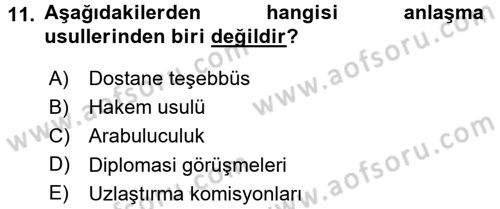 Uluslararası Hukuk 1 Dersi 2015 - 2016 Yılı Tek Ders Sınav Soruları 11. Soru
