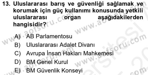 Uluslararası Hukuk 1 Dersi 2015 - 2016 Yılı Tek Ders Sınav Soruları 13. Soru