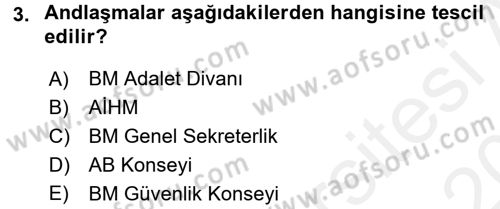 Uluslararası Hukuk 1 Dersi 2015 - 2016 Yılı Tek Ders Sınav Soruları 3. Soru