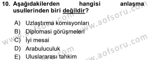 Uluslararası Hukuk 1 Dersi 2016 - 2017 Yılı 3 Ders Sınav Soruları 10. Soru