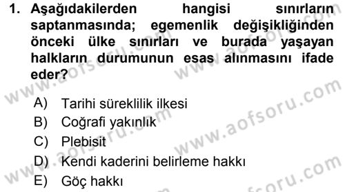 Uluslararası Hukuk 1 Dersi 2016 - 2017 Yılı (Vize) Ara Sınav Soruları 1. Soru