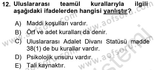 Uluslararası Hukuk 1 Dersi 2016 - 2017 Yılı (Vize) Ara Sınav Soruları 12. Soru