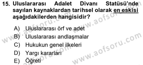 Uluslararası Hukuk 1 Dersi 2016 - 2017 Yılı (Vize) Ara Sınav Soruları 15. Soru
