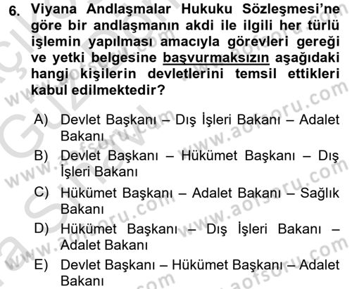 Uluslararası Hukuk 1 Dersi 2016 - 2017 Yılı (Vize) Ara Sınav Soruları 6. Soru