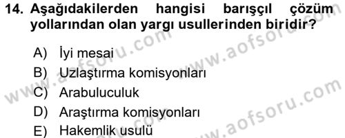Uluslararası Hukuk 1 Dersi 2016 - 2017 Yılı (Final) Dönem Sonu Sınav Soruları 14. Soru