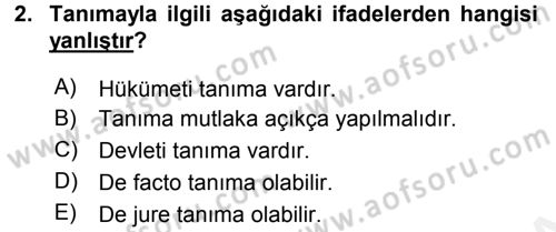 Uluslararası Hukuk 1 Dersi 2016 - 2017 Yılı (Final) Dönem Sonu Sınav Soruları 2. Soru
