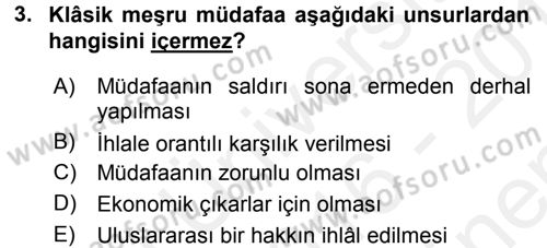 Uluslararası Hukuk 1 Dersi 2016 - 2017 Yılı (Final) Dönem Sonu Sınav Soruları 3. Soru