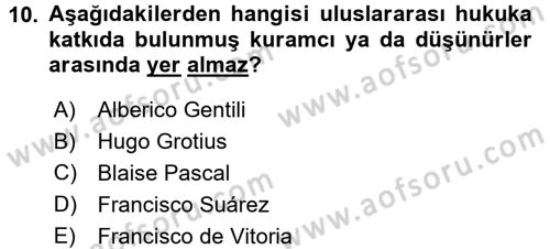 Uluslararası Hukuk 1 Dersi 2017 - 2018 Yılı (Vize) Ara Sınav Soruları 10. Soru