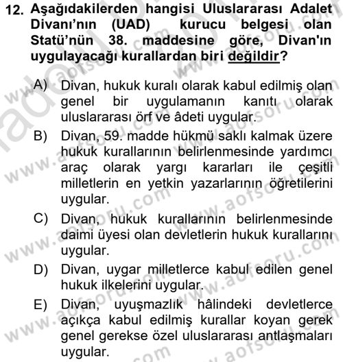 Uluslararası Hukuk 1 Dersi 2017 - 2018 Yılı (Vize) Ara Sınav Soruları 12. Soru