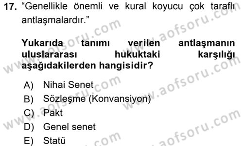 Uluslararası Hukuk 1 Dersi 2017 - 2018 Yılı (Vize) Ara Sınav Soruları 17. Soru